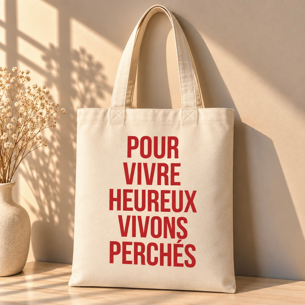 Tote Bag – Pour vivre heureux, vivons perchés